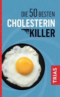 Die 50 besten Cholesterin-Killer - Sven-David Müller - E-Book