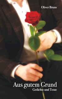 Aus gutem Grund - Oliver Bruns - E-Book