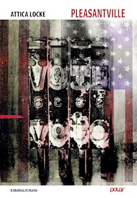 Pleasentville - Attica Locke - E-Book