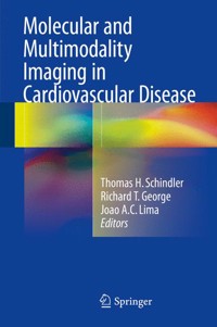 Molecular and Multimodality Imaging in Cardiovascular Disease -  - E-Book