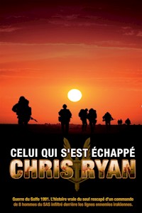 Celui qui s'est échappé - Chris Ryan - E-Book