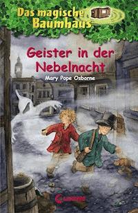 Das magische Baumhaus (Band 42) - Geister in der Nebelnacht - Mary Pope Osborne - E-Book