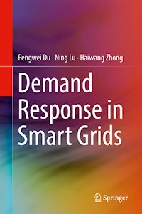 Demand Response in Smart Grids - Pengwei Du - E-Book