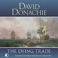 The Dying Trade - David Donachie - Hörbuch