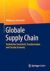 Globale Supply Chain - Wolfgang Lehmacher - E-Book
