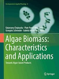 Algae Biomass: Characteristics and Applications -  - E-Book