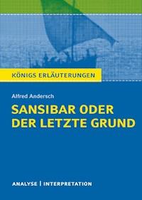 Sansibar oder der letzte Grund. Königs Erläuterungen. - Sabine Hasenbach - E-Book