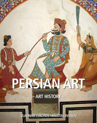 Art History Persian art - Vladimir Lukonin - E-Book