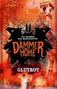 Dämmerhöhe (4). Glutrot - Birgitta Elin Hassell - E-Book