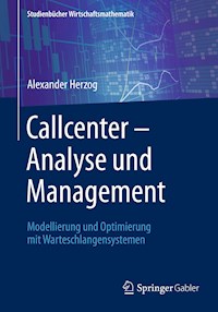 Callcenter – Analyse und Management - Alexander Herzog - E-Book