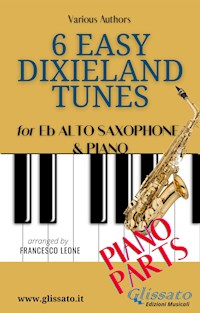 6 Easy Dixieland Tunes - Alto Sax & Piano (piano parts) - traditional American - E-Book