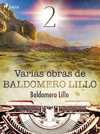 Varias obras de Baldomero Lillo II - Baldomero Lillo - E-Book