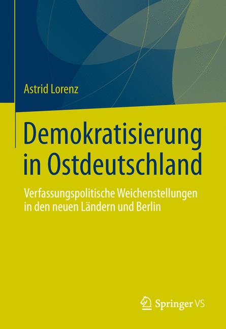 Demokratisierung in Ostdeutschland - Astrid Lorenz - E-Book