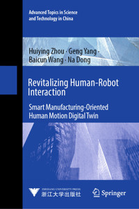 Revitalizing Human-Robot Interaction - Huiying Zhou - E-Book