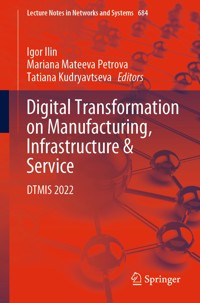 Digital Transformation on Manufacturing, Infrastructure & Service -  - E-Book