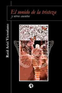 El sonido de la tristeza - Raúl A. Victoriano - E-Book