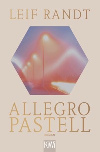 Allegro Pastell - Leif Randt - E-Book + Hörbuch