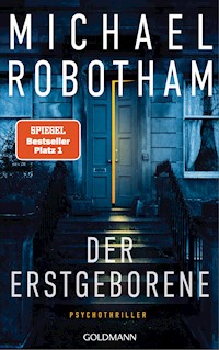Der Erstgeborene - Michael Robotham - E-Book