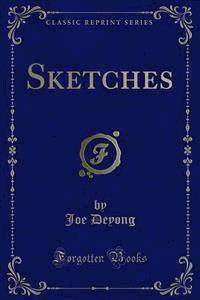 Sketches - Joe Deyong - E-Book