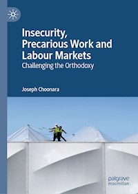 Insecurity, Precarious Work and Labour Markets - Joseph Choonara - E-Book