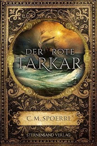 Der rote Tarkar - C.M. Spoerri - E-Book