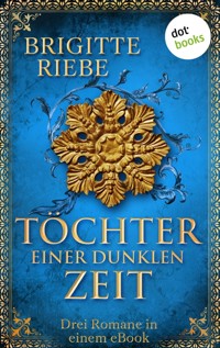 Töchter einer dunklen Zeit - Brigitte Riebe - E-Book