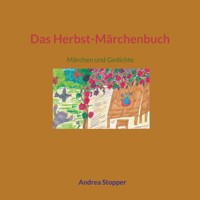 Das Herbst-Märchenbuch - Andrea Stopper - E-Book