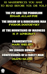 10 Masterpieces You Have to Read Before You Die, Vol. 3 - Edgar Allan Poe - E-Book