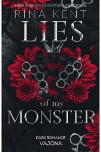 Lies of my Monster - Рина Кент - E-Book