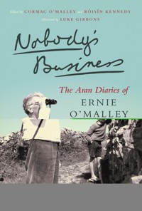 Nobody's Business - Ernie O'Malley - E-Book
