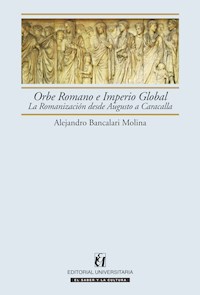 Orbe Romano e Imperio Global - Alejandro Bancalari Molina - E-Book