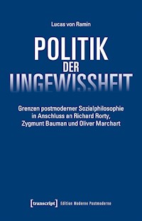 Politik der Ungewissheit - Lucas von Ramin - kostenlos E-Book