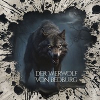 Holy Horror, Folge 61: Der Werwolf von Bedburg (ungekürzt) - Gunnar Sadlowski - Hörbuch