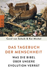 Das Tagebuch der Menschheit - Carel van Schaik - E-Book