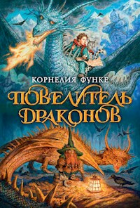 Повелитель драконов - Корнелия Функе - E-Book