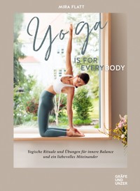 Yoga is for everybody - Mira Flatt - E-Book