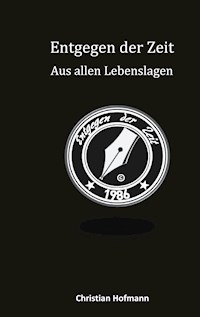 Aus allen Lebenslagen - Christian Hofmann - E-Book