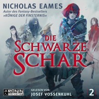 Die schwarze Schar - Die Saga, Band 2 (ungekürzt) - Nicholas Eames - Hörbuch