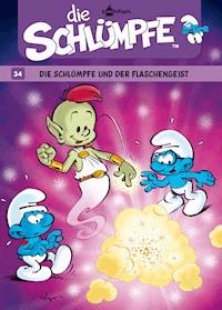 Die Schlümpfe 34: Die Schlümpfe und der Flaschengeist - Alain Jost - E-Book