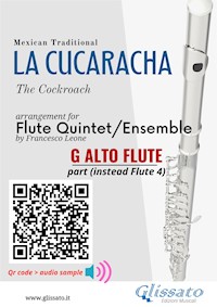 Alto Flute (instead C Flute 4) part of "La Cucaracha" for Flute Quintet/Ensemble - Mexican Traditional - E-Book