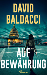 Auf Bewährung - David Baldacci - E-Book