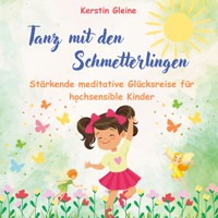 Tanz mit den Schmetterlingen - Kerstin Gleine - E-Book
