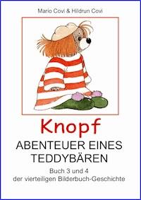 KNOPF - ABENTEUER EINES TEDDY-BÄREN - Mario Covi - E-Book
