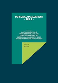 Personalmanagement - Teil 2 - Reiner Müller - E-Book