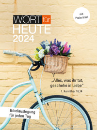 Wort für heute 2024 -  - E-Book