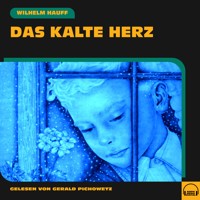Das kalte Herz - Wilhelm  Hauff - Hörbuch