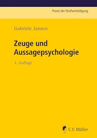 Zeuge und Aussagepsychologie - Gabriele Jansen - E-Book