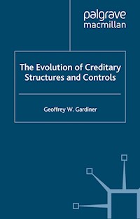The Evolution of Creditary Structures and Controls - G. Gardiner - E-Book