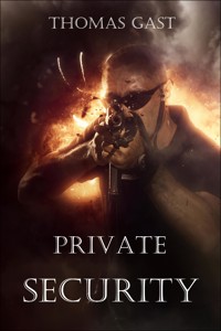 Private Security - Thomas GAST - E-Book