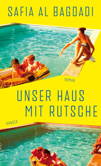 Unser Haus mit Rutsche - Safia Al Bagdadi - E-Book